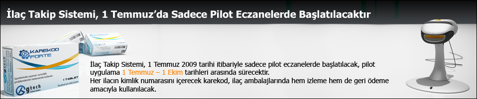 laç Takip Sistemi 1 Temmuz 2009 da balayacak